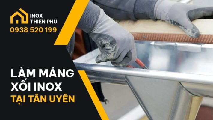 Tạo thành phẩm là bước cuối cùng trong quy  trình gia công làm máng xối inox tại Tân Uyên