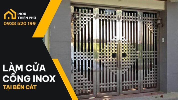 Quy trình làm cửa cổng Inox Bến Cát