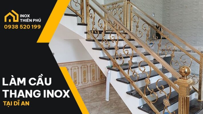 Thi công cầu thang inox Dĩ An theo mẫu cổ điển