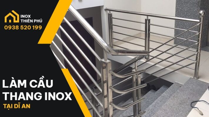 Mẫu cầu thang inox được ưa chuộng nhiều tại Dĩ An