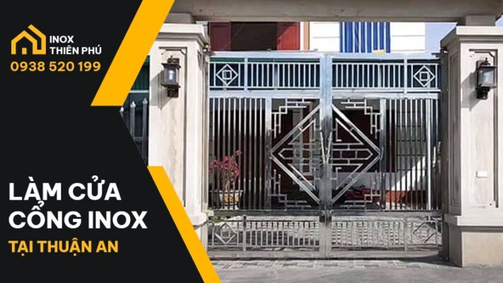 Gia công và lắp đặt cửa cổng inox tại Thuận An