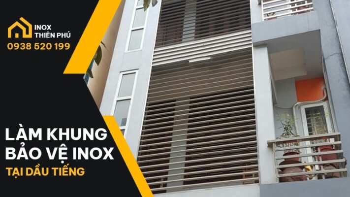 Khung bảo vệ inox cho nhà cao tầng tại Dầu Tiếng