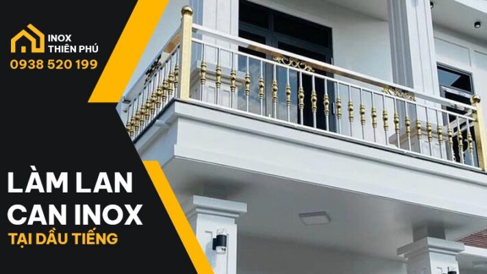 Lan can làm bằng inox tại các ngôi nhà mặt phố huyện Dầu Tiếng