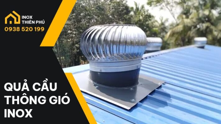 Giá thành quả cầu inox 600x600 hợp lý so với lợi ích mang lại